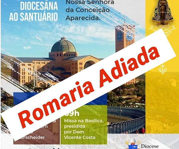 Diocese adia romaria a Aparecida