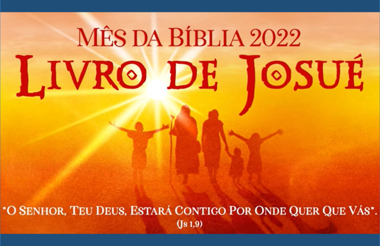 Mês da Bíblia: conhecendo o livro de Josué