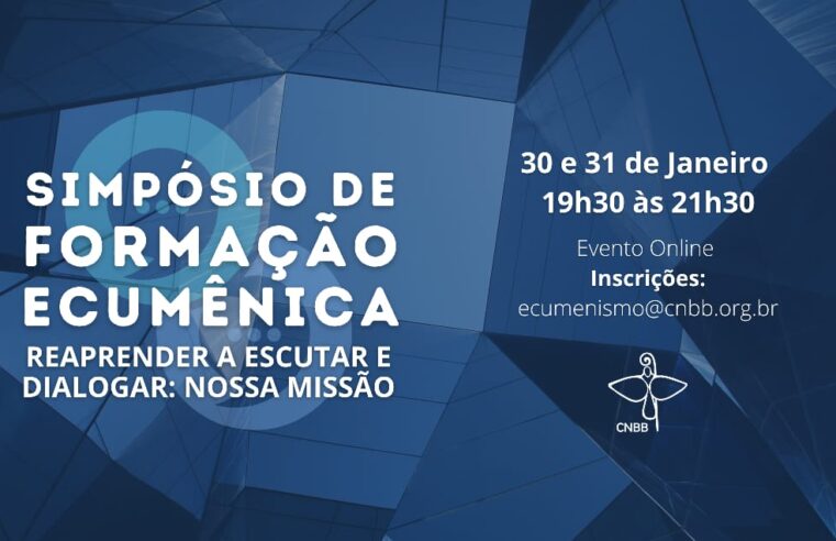 Comissão para o Ecumenismo e o Diálogo Inter-Religioso da CNBB abre inscrições para o “Simpósio de Formação Ecumênica 2023”