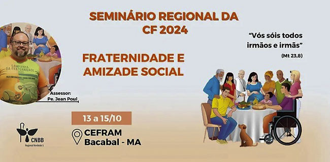 Regional Nordeste 5 promove seminário sobre a Campanha da Fraternidade 2024