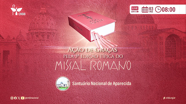 Missa dia 3/12 em Aparecida, marcará o início do uso da terceira Edição do Missal Romano