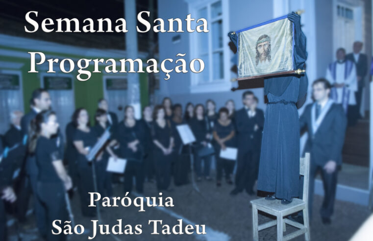 Semana Santa 2024 – Programação – Par. São Judas Tadeu