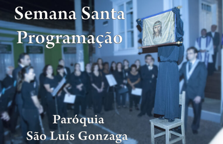 Semana Santa 2024 – Programação – Par. São Luís Gonzaga