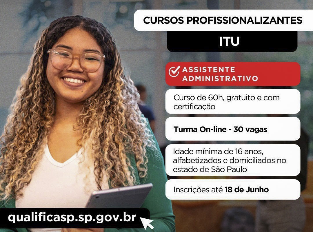 Programa estadual oferece cursos  profissionalizantes gratuitos em Itu