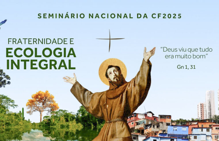 CNBB promove Seminário Nacional de Campanhas sobre a CF 2025 de 26 a 29 de setembro