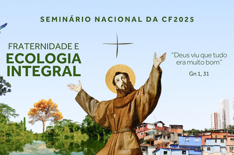 CNBB promove Seminário Nacional de Campanhas sobre a CF 2025 de 26 a 29 de setembro