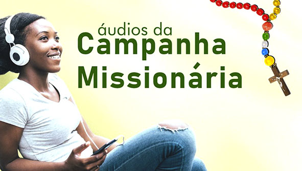 POM e Rádio Aparecida lançam áudios de animação da Campanha Missionária