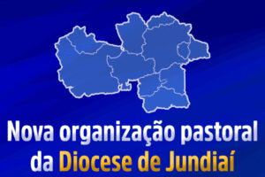 Dom Arnaldo anuncia nova estrutura pastoral para a Diocese de Jundiaí foranias_capa_site-1536x952 copiar