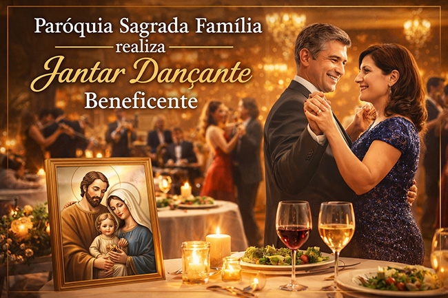 Sagrada Família realiza Jantar  Dançante beneficente