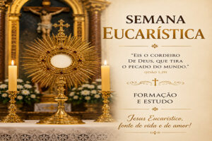 Semana Eucarística na São José semana_da_eucaristia