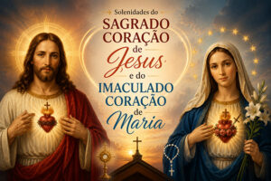 Solenidades do Sagrado Coração de Jesus.