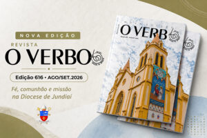 Abertura do Ano Jubilar da Diocese de Jundiaí é destaque em “O Verbo” arte_capa_o_verbo